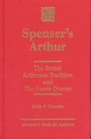 Spenser's Arthur by David A. Summers