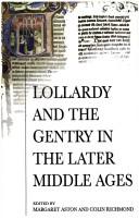 Cover of: Lollardy and the gentry in the later Middle Ages by edited by Margaret Aston and Colin Richmond.