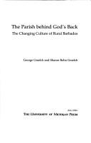 The parish behind God's back by George Gmelch, Sharon Bohn Gmelch