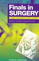 Finals in surgery by Alastair M. Thompson, Kenneth G. M. Park