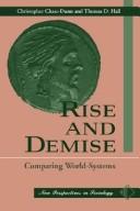 Cover of: Rise and demise | Christopher K. Chase-Dunn
