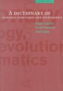 A dictionary of ecology, evolution, and systematics by Roger J. Lincoln