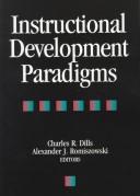 Cover of: Instructional development paradigms
