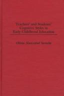 Cover of: Teachers' and students' cognitive styles in early childhood education by Olivia N. Saracho