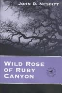 Cover of: Wild rose of Ruby Canyon