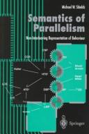 Cover of: Semantics of parallelism by M. W. Shields