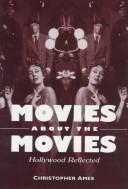 Cover of: Movies about the movies: Hollywood reflected