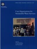 Cover of: User organizations for sustainable water services