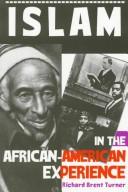 Cover of: Islam in the African-American experience by Richard Brent Turner