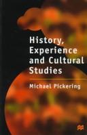 Cover of: History, experience, and cultural studies