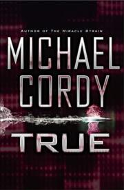 Cover of: True by Michael Cordy