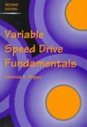 Cover of: Variable speed drive fundamentals