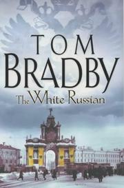 Cover of: White Russian, the by Tom Bradby