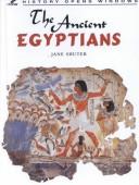 Cover of: The ancient Egyptians by Jane Shuter