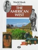 Cover of: World book looks at the American West