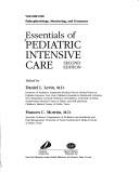 Cover of: Essentials of pediatric intensive care by edited by Daniel L. Levin, Frances C. Morriss.