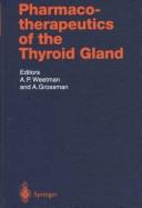 Cover of: Pharmacotherapeutics of the thyroid gland