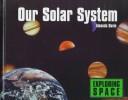 Cover of Our solar system