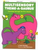 Cover of: Multisensory theme-a-saurus by Gayle Bittinger