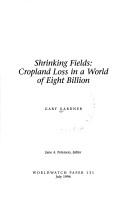 Cover of: Shrinking fields: cropland loss in a world of eight billion