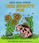 Cover of: The spotty pig
