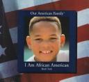 Cover of: I am African American