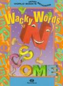 Cover of: Wacky words.