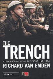 Cover of: The trench: experiencing life on the Front Line, 1916