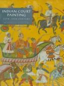 Cover of: Indian court painting, 16th-19th century