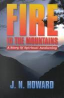 Cover of: Fire in the mountains by J. N. Howard