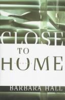 Cover of: Close to home