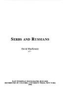 Serbs and Russians by MacKenzie, David