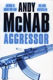 Aggressor by Andy McNab