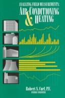 Cover of: Analyzing field measurements: air conditioning & heating