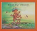 Cover of: Simon finds a treasure by Gilles Tibo