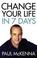 Cover of: Change Your Life in Seven Days