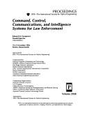 Cover of: Command, control, communications, and intelligence systems for law enforcement: 19-21 November 1996, Boston, Massachusetts