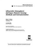 Cover of: Ultraviolet atmospheric and space remote sensing: methods and instrumentation : 7-8 August 1996