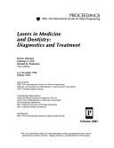 Cover of: Lasers in medicine and dentistry: diagnostics and treatment, 4-5 November 1996, Beijing, China