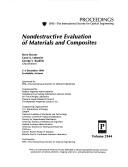 Cover of: Nondestructive evaluation of materials and composites by Steve Doctor, Carol A. Lebowitz, George Y. Baaklini, chairs/editors ; sponsored by SPIE--the International Society for Optical Engineering ; cosponsored by Federal Highway Administration ... [et al.].