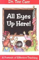 Cover of: All eyes up here! by Tee Carr