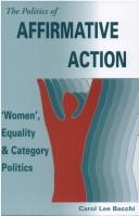 The politics of affirmative action by Carol Lee Bacchi