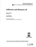 Cover of: Fullerenes and photonics III: 5-6 August 1996, Denver, Colorado