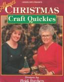 Cover of: Aleene's Christmas craft quickies by [designs by Heidi Borchers ; editor, Margaret Allen Price].