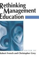 Cover of: Rethinking management education