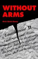 Cover of: Without arms by Alvis Swint Denny