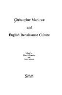 Cover of: Christopher Marlowe and English renaissance culture