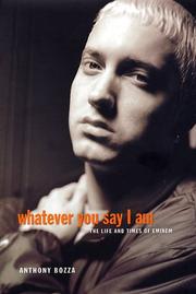 Cover of: Whatever You Say I Am by Anthony Bozza