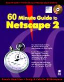 Cover of: 60 minute guide to Netscape 2 by Dennis Hamilton
