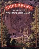 Cover of: Exploring Bandelier National Monument
